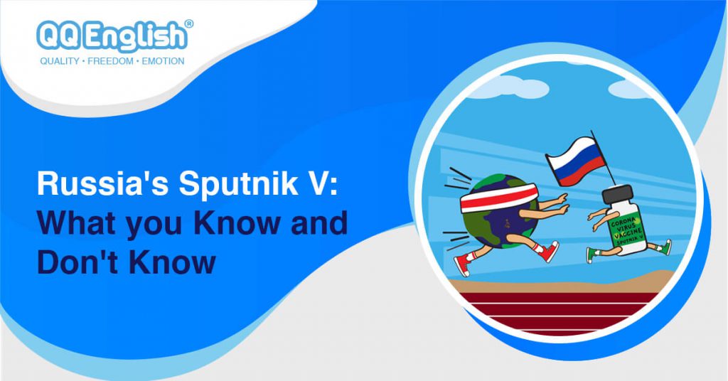 Russia's Sputnik V: What you Know and Don't Know 2 Sputnik V