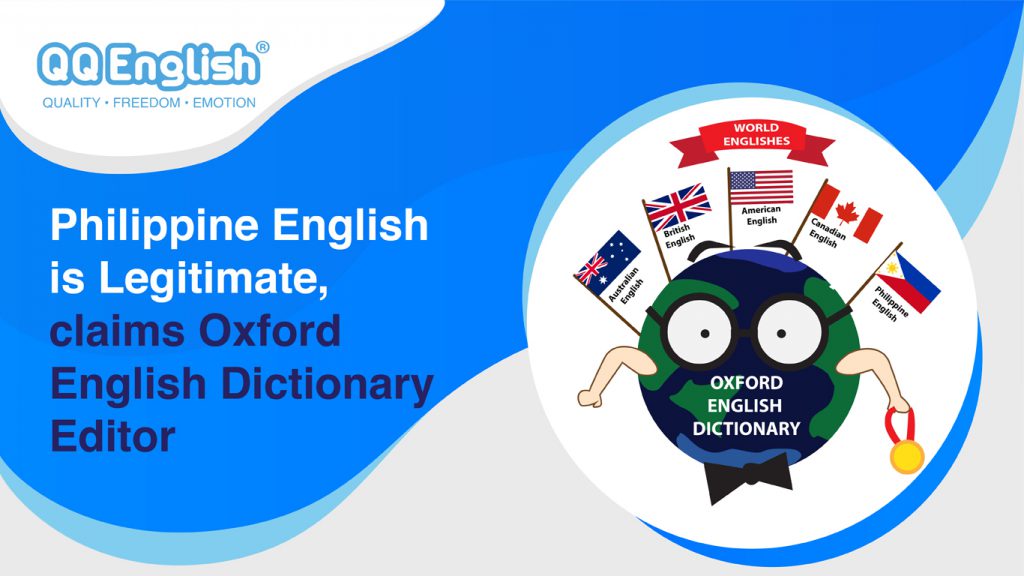 News 101 Philippine English is Legitimate according to Oxford Dictionary