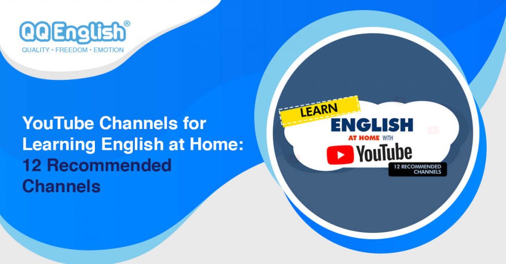 YouTube Channels for Learning English: 12 Recommended Channels 132 YouTube Channels for Learning English