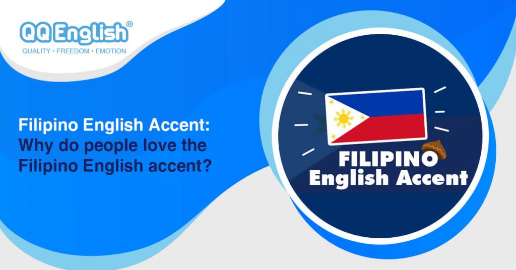 Filipino English Accent: Why do people love the Filipino English accent? 120 Filipino English Accent